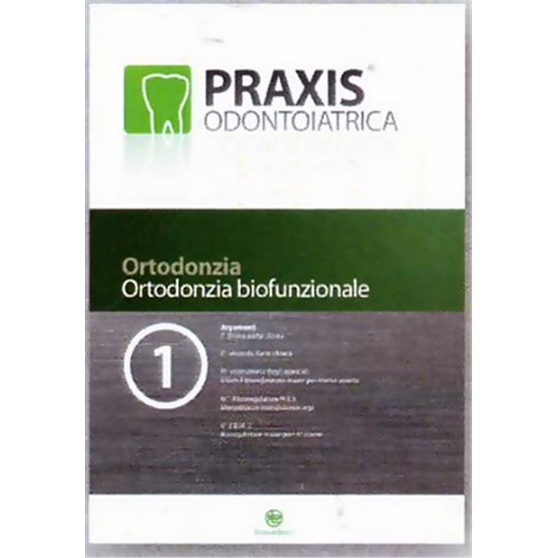 NUOVA PRAXIS ODONTOIATRICA IN DVD - Ortodonzia Biofunzionale